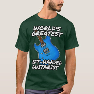 Left Handed Guitarist Lefty Guitar Musician Funny T-Shirt
