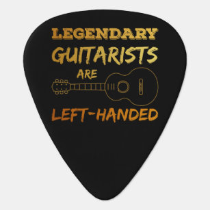 Left Handed Guitarist Lefty Legendary Guitar Gift Guitar Pick