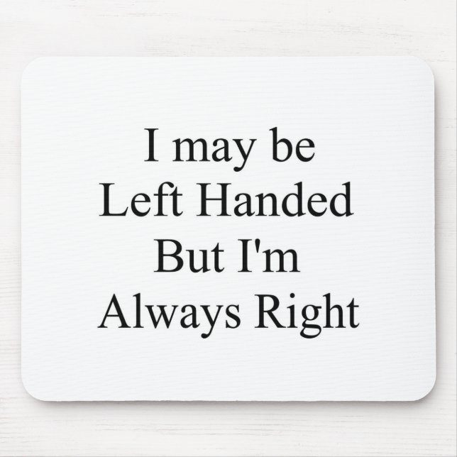 Left Handed Mouse Pad (Front)