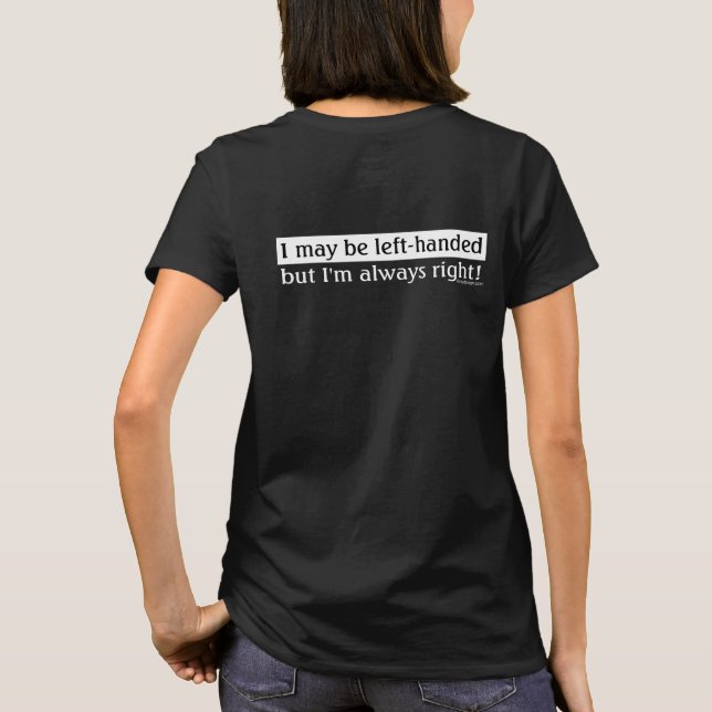 Left-handed people (back) T-Shirt (Back)