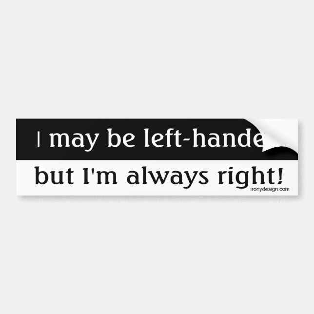 Left-handed people bumper sticker (Front)
