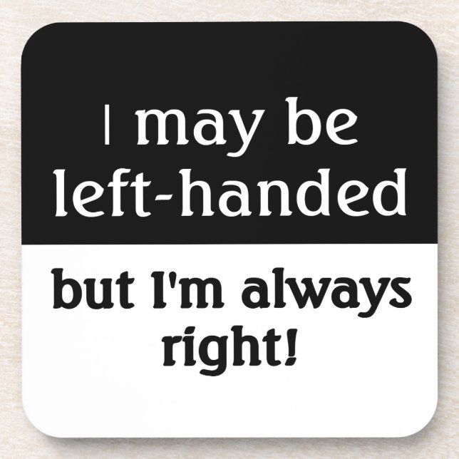 Left-handed people Humour Coaster (Front)