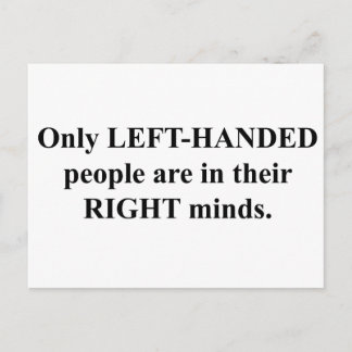 Left-Handed People in Their Right Mind Postcard