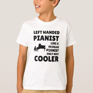 Left-Handed Piano Player Left-Handed Pianist T-Shirt