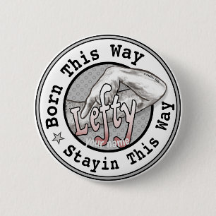 Left Handed  pin button