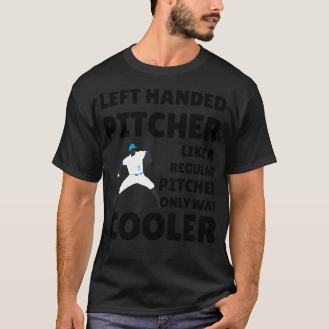 Left Handed Pitcher Gift  Lefty Pitcher Baseball b T-Shirt (Front)