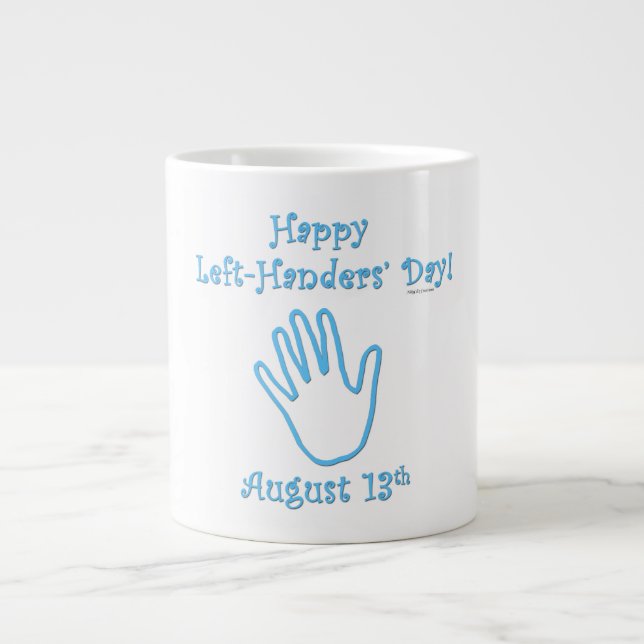 Left Hander's Day Large Coffee Mug (Front)