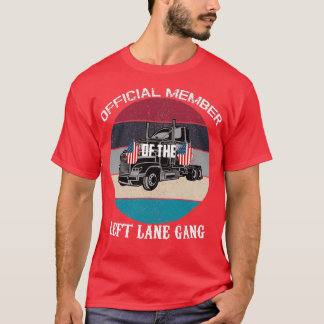 Left Lane Gang T-Shirt