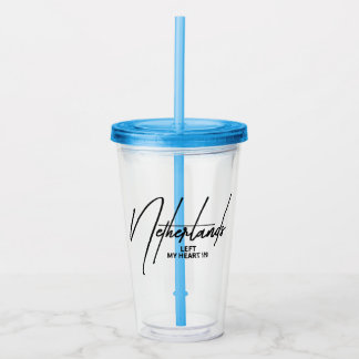 Left My Heart In Netherlands Dutch Souvenir Acrylic Tumbler