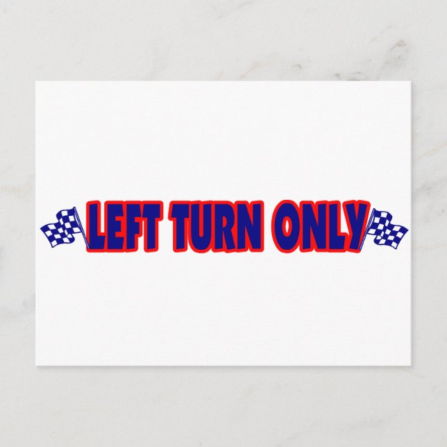 Left Turn Only Postcard (Front)