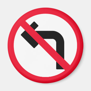 Left Turn Prohibited   Red Circle Sign   Magnet