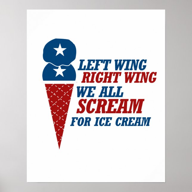 Left Wing Right Wing Ice Cream - - Poster (Front)