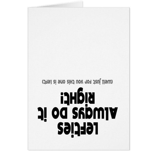 Lefties Always do it Right (Front)