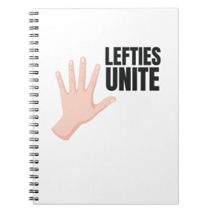 Lefties Unite Left Handed Lefty Gift Notebook