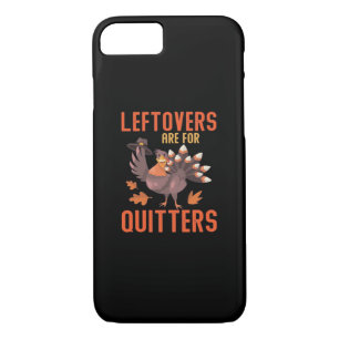 Leftovers Are For Quitters Basic Clean iPhone 8/7 Case