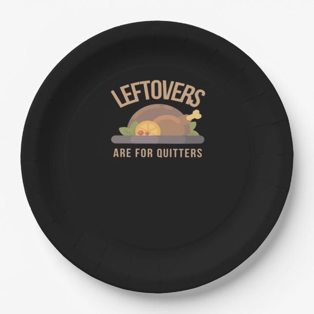 Leftovers Are For Quitters, Christmas, Thanksgivin Paper Plate (Front)