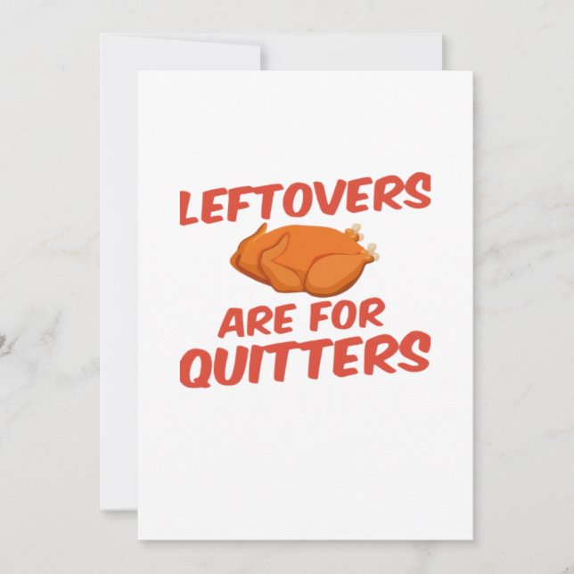 Leftovers Are For Quitters Classic Creative Casual Holiday Card (Front)