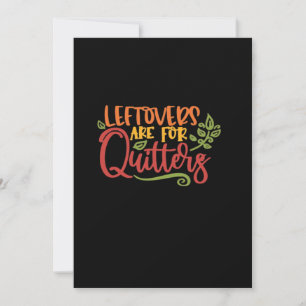 Leftovers Are For Quitters Classic Simple Unique Holiday Card