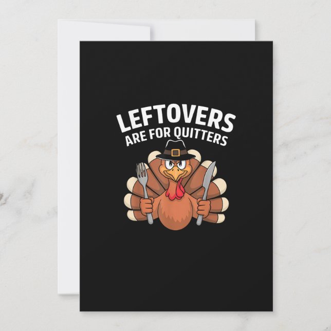 Leftovers Are For Quitters Funny Thanksgiving Vint Holiday Card (Front)