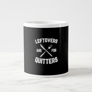 Leftovers Are For Quitters Gobble Funny Thanksgivi Large Coffee Mug