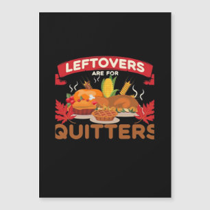 Leftovers Are For Quitters Minimal Creative