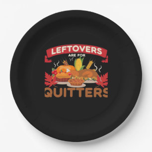 Leftovers Are For Quitters Minimal Creative Paper Plate