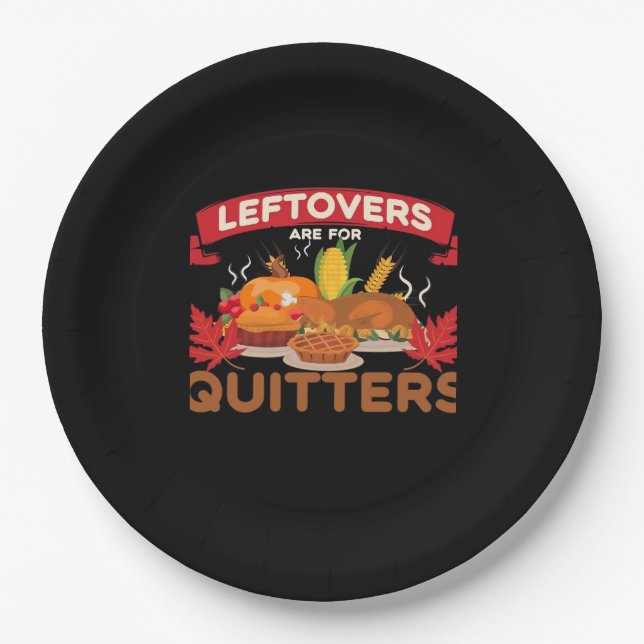 Leftovers Are For Quitters Minimal Creative Paper Plate (Front)