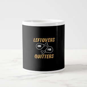 Leftovers Are For Quitters Retro Graphic Large Coffee Mug