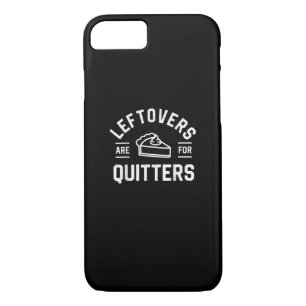 Leftovers Are For Quitters Thanksgiving Pumpkin Pi iPhone 8/7 Case