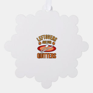 Leftovers Are For Quitters Turkey Thanksgiving Fam Tree Decoration Card