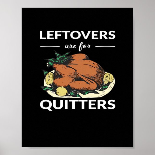 Leftovers Are For Quitters VI Poster (Front)