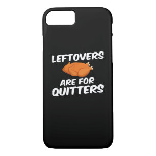 Leftovers Are For Quitters Vintage Style iPhone 8/7 Case