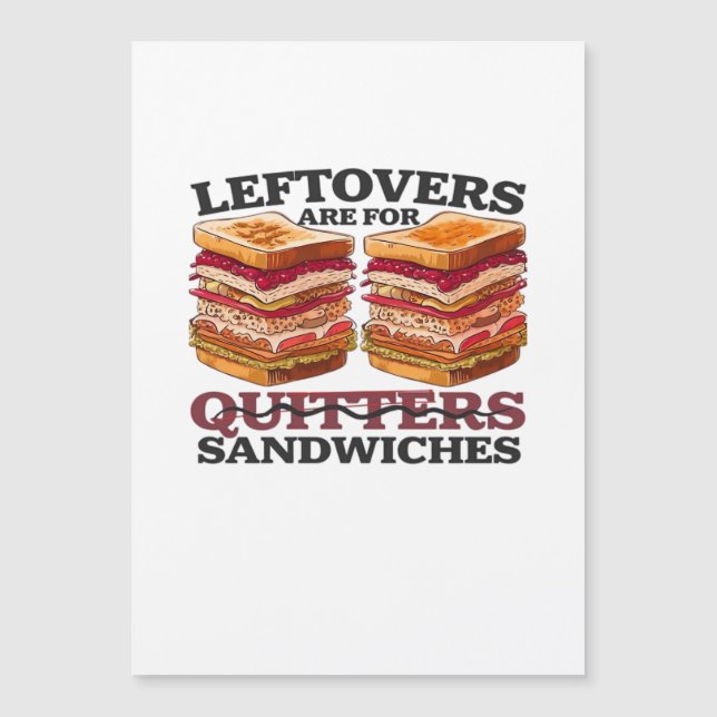 Leftovers Are For Sandwiches Essential (Front)