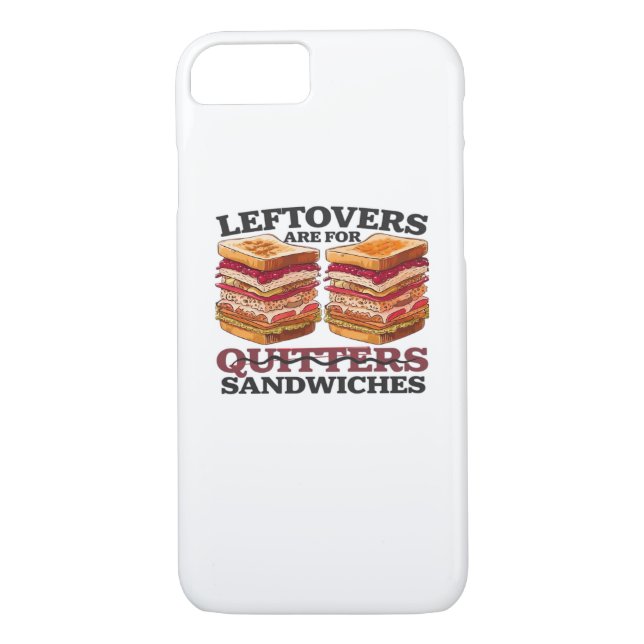 Leftovers Are For Sandwiches Essential Case-Mate iPhone Case (Back)