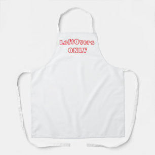 LeftOvers Only Chef Funny Kitchen Apron