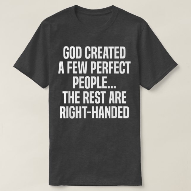 Lefty Gift Funny Left Handed  T-Shirt (Design Front)