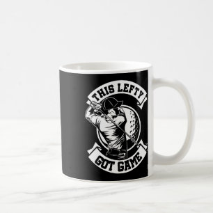 Lefty Golfer Left Hander Golf Left Handed Golfing Coffee Mug