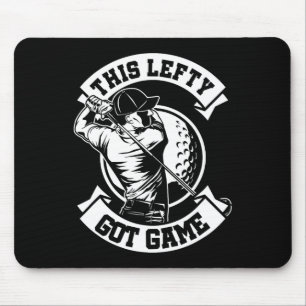 Lefty Golfer Left Hander Golf Left Handed Golfing Mouse Pad