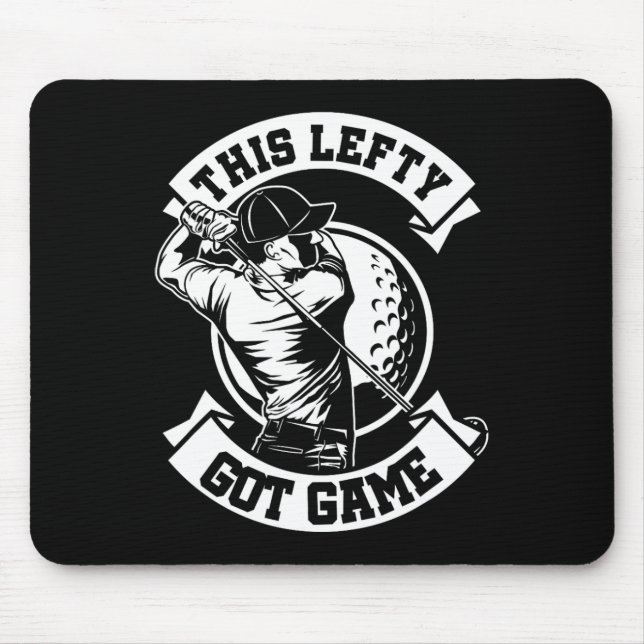 Lefty Golfer Left Hander Golf Left Handed Golfing  Mouse Pad (Front)