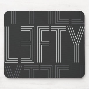 Lefty Left Handed Modern Typography Mouse Pad
