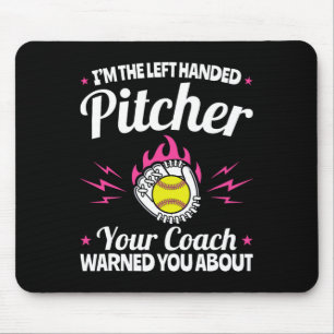 Lefty Southpaw - I'm The Left Handed Softll Pitche Mouse Pad