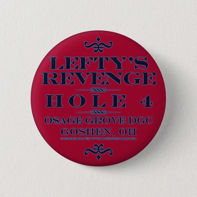 Lefty's Revenge 6 Cm Round Badge (Front)