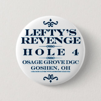 Lefty's Revenge 6 Cm Round Badge