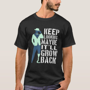 Leg Amputee Keep Looking Itll Grow Back 3 T-Shirt