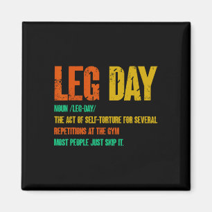 Leg Day Definition Gym Pump Oversized Gym Workout  Magnet
