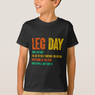 Leg Day Definition Gym Pump Oversized Gym Workout  T-Shirt