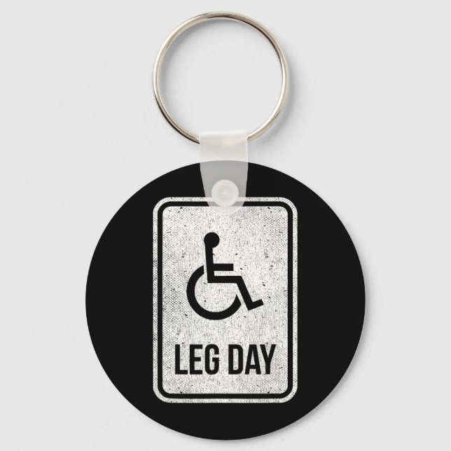 Leg Day Funny Handicap Workout Outfit Distressed G Key Ring (Front)