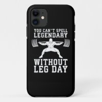 Leg Day - Legendary - Squat - Gym Inspirational
