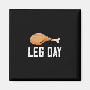 Leg Day Thanksgiving Costume Pilgrim Turkey Day Fu Magnet