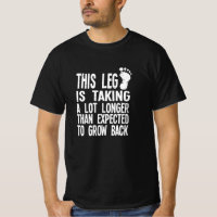 LEG GROW BACK Funny Amputation Recovery Gift Idea